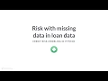Python Tutorial Risk with missing data in loan data