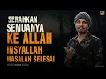 Lagu Allah Langsung Turun Tangan! Ini Rahasia Agar Dibela Allah | USTADZ HANAN ATTAKI