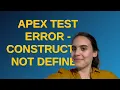 Salesforce Apex Test Error - Constructor not defined