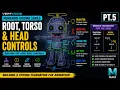 Rig Your First Humanoid in Maya Pt 5 - Root Torso Head Controls