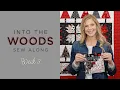 Into the Woods Sew Along Week 3 The Log Cabin