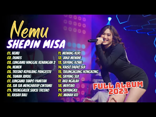 Download MP3 Shepin Misa - Nemu - Dumes - Sia Sia Mengharap Cintamu | Dngdut Koplo | FULL ALBUM 2023