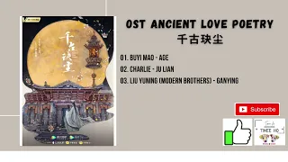  full ost ancient love poetry ost 2021 ost