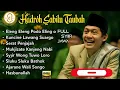 Download Lagu HADROH SABILU TAUBAH TERBARU 2025 FULL ALBUM SYAIR \u0026 SYI'IR JAWA