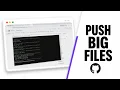 How to Upload Large Files on GitHub 2026 LFS Procedure