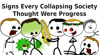 Signs Every Collapsing Society Thought Were Progress