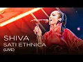 Download Lagu Sati Ethnica - SHIVA (live from 1930, Moscow, 14/05/2021)