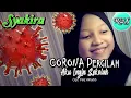 Download Lagu CORONA PERGILAH Aku Ingin Sekolah - Syakira
