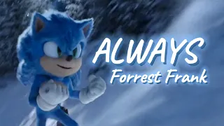 Always Forrest Frank AMV Sonic The Hedgehog 