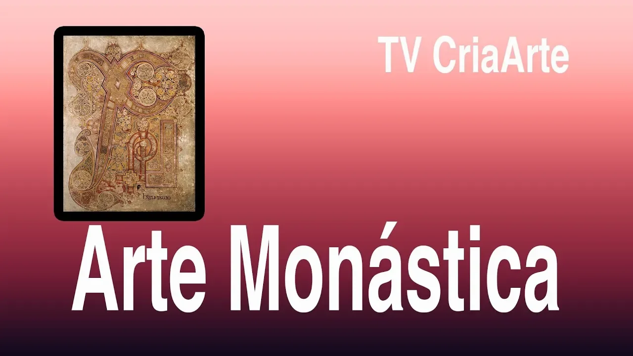 Arte Monástica - Parte III - Iluminuras