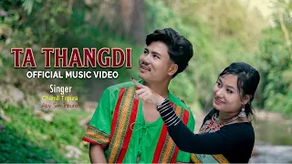 ta thangdi new official kokborok music video chamili tripura ajoy sen tripura 2026