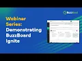BuzzBoard Ignite Demonstration - Webinar Recording