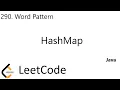 LeetCode 290 Word Pattern HashMap Java