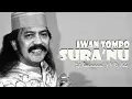 IWAN TOMPO - SURA'NU (Cipt. Rachmansah \u0026 M. Dg. Baba)