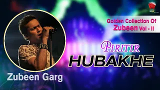 pritir xubaxe golden collection of zubeen garg assamese lyrical video song anamika