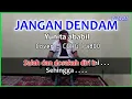 Download Lagu JANGAN DENDAM - Karaoke Yunita ababil - cover Pa800