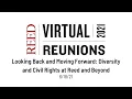 Looking Back and Moving Forward Diversity and Civil Rights at Reed and Beyond