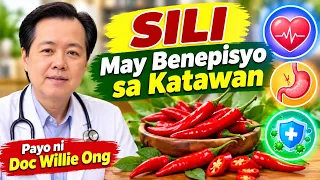 SILI : May Benepisyo sa Katawan - Payo ni Doc Willie Ong