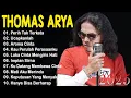 Download Lagu UCAPKANLAH, PERIH TAK TERKATA - THOMAS ARYA FULL ALBUM 2025 BIKIN BAPER