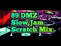 Download Lagu 89 Dmz Scratch na Malupet.
