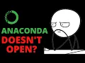 Fixing the Anaconda Doesn t Launch Problem