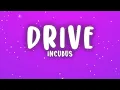 Incubus - Drive (Lyrics)