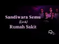 Rumah Sakit - Sandiwara Semu (Lirik)