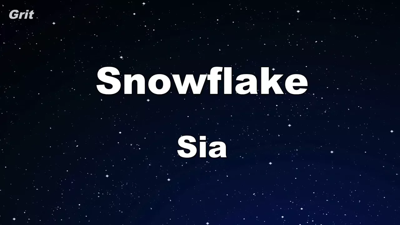 Snowflake - Sia Karaoke 【With Guide Melody】 Instrumental