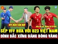 Lagu 💖VFF BÁO TIN VUI CHO U23VN, LÝ ĐỨC TIẾT LỘ GIÁO ÁN CỦA THẦY KIM, FUTSAL VIỆT NAM THẮNG HỦY DIỆT