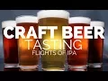 CRAFT BEER TASTING FLIGHTS OF IPA