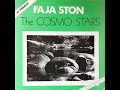 Download Lagu The Cosmo Stars_Faja Ston (12 inch) 1986
