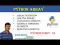 PYTHON PART 19 - PYTHON ARRAY