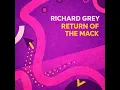Return of the Mack - Richard Grey