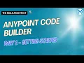 Anypoint Code Builder Tutorial - Part 1 Getting Started