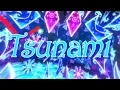 4k Top 1 Tsunami By OniLink Showcase Geometry Dash Extreme Demon