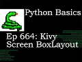 Python Basics Tutorial Set Kivy Screen to BoxLayout