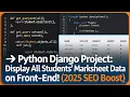 Python Django Project Display All Students Marksheet Data on Front-End 2025 SEO Boost
