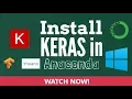 How to install Keras Python deep learning library on Anaconda on Windows OS