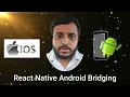 React Native Native Module Android Bridging