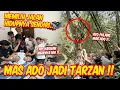 PILIH TINGGAL DI HUTAN \u0026 MENINGGALKAN KELUARGA !! Mas Ado kini jadi Tarzan