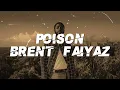 Download Lagu Brent Faiyaz - Poison (Lyrics)