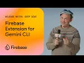Firebase Extension for Gemini CLI