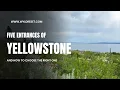 Entrances to Yellowstone National Park