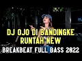 Download Lagu DJ Ojo Di Bandingke X Runtah Viral Tik Tok Breakbeat Full Bass 2022
