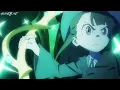 Akko s words that inspired me