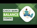 9 Check Bank Balance Functionality To Admin In Console Based Banking Application Using Java