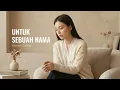 Untuk Sebuah Nama - Meriam Bellina | Cover by Aini