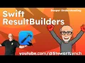 Understanding Swift Result Builders-The Power Behind ViewBuilder