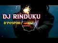 DJ RINDUKU - D'PASPOR | REMIX SANTUY BANGET ANJAY
