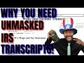 Get unmasked IRS transcript TCC